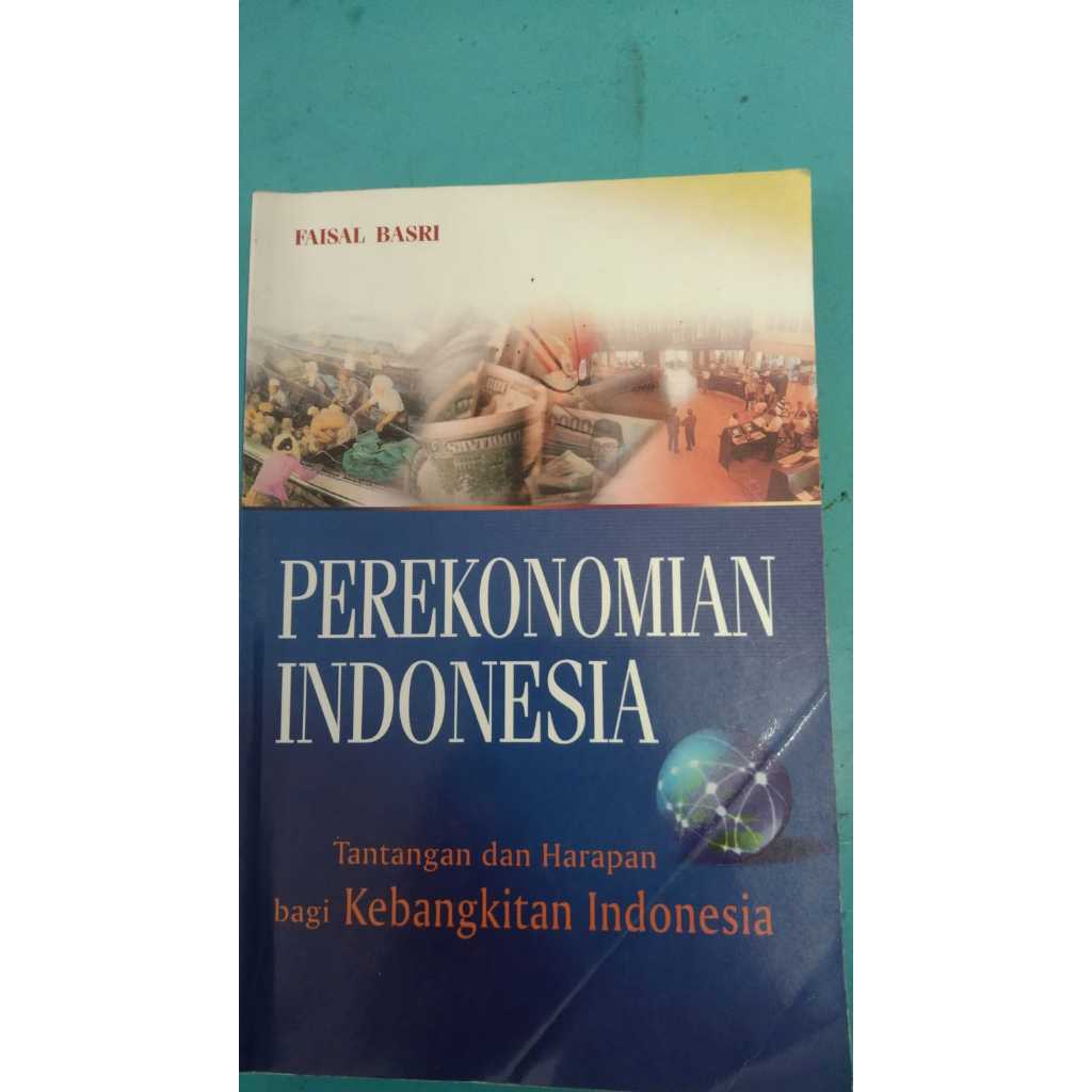 Jual Buku Perekonomian Indonesia Tantangan Dan Harapan Bagi Kebangkitan