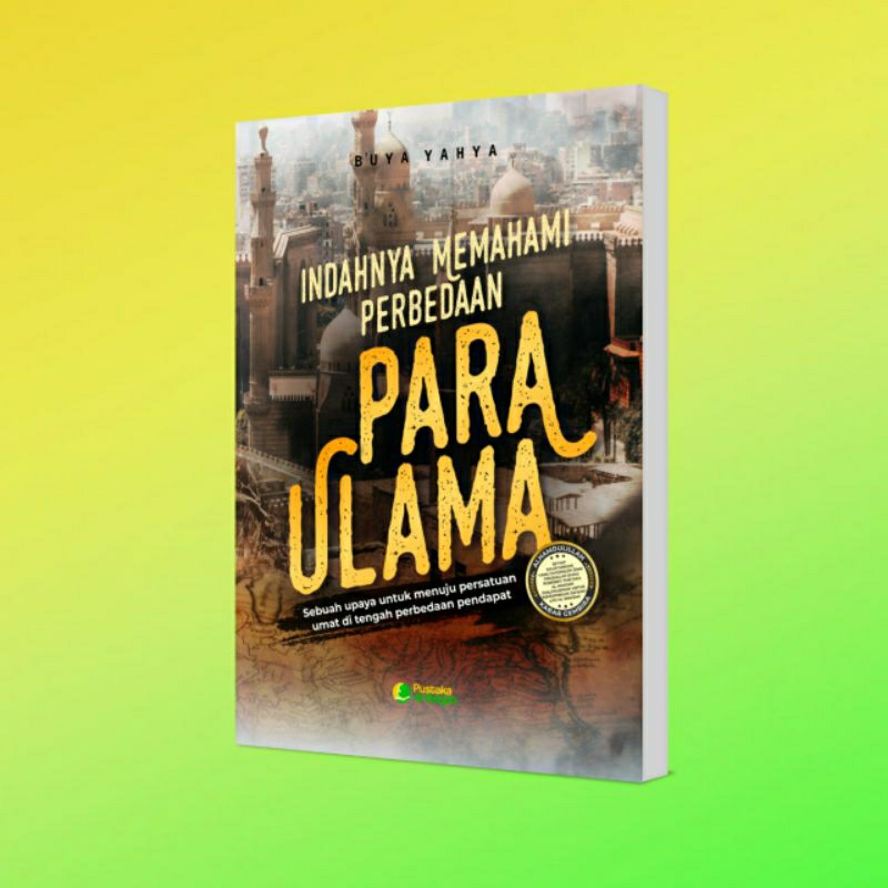 Jual Buku Karya Buya Yahya Indahnya Memahami Perbedaan Para Ulama Best