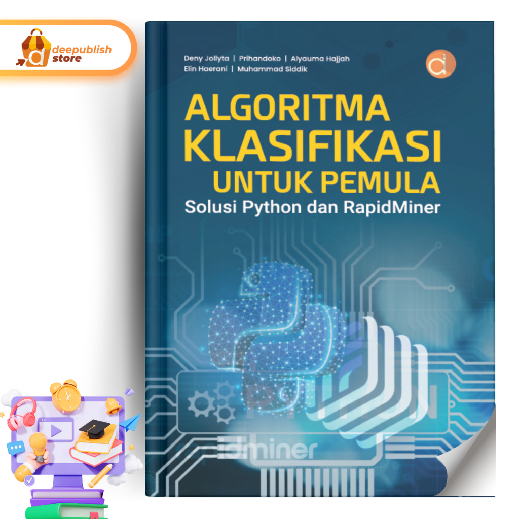 Jual Deepublish Buku Algoritma Klasifikasi Untuk Pemula Solusi Python