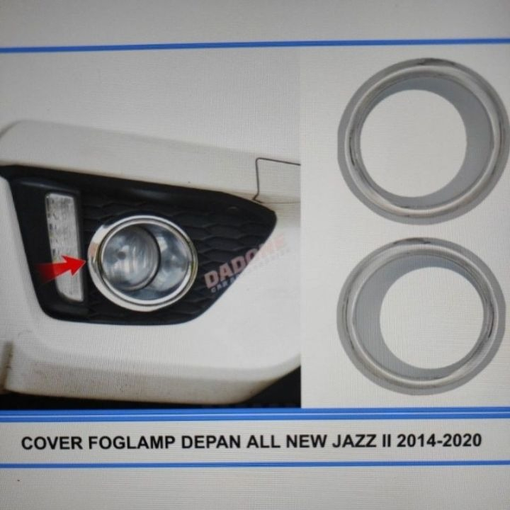 Jual RING FOGLAMP HONDA JAZZ 2014 2020 CHROME COVER FOGLAMP JAZZ