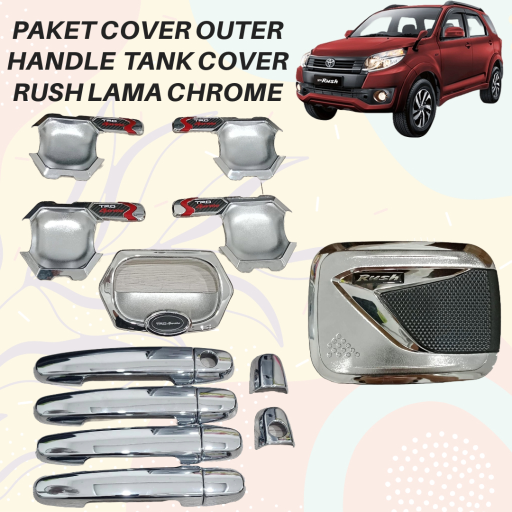 Jual Paket Outer Handle Tank Cover Rush Terios Lama Chrome Aksesoris