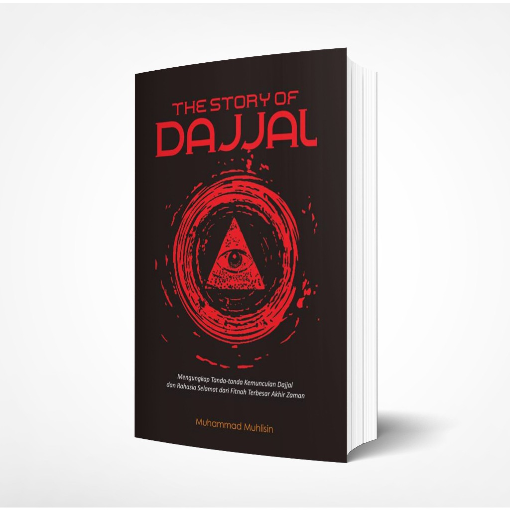 Jual Buku The Story Of Dajjal Mengungkap Tanda Tanda Kemunculan