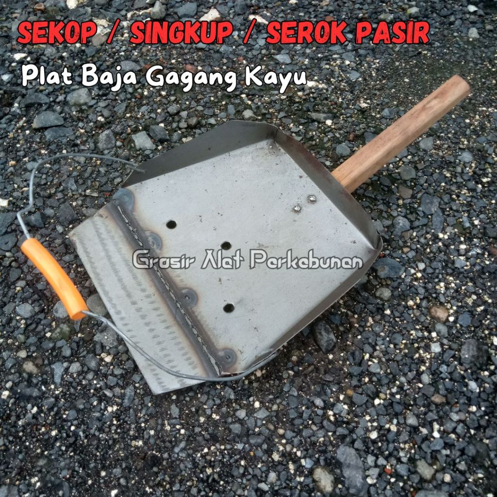 Jual Sekop Pasir Bahan Plat Baja Gagang Kayu Ringan Dan Super Kuat