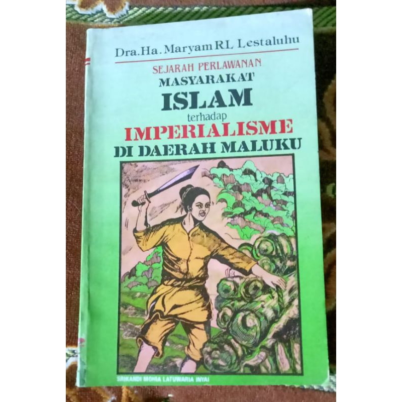 Jual SEJARAH PERLAWANAN MASYARAKAT ISLAM TERHADAP IMPERIALISME DI