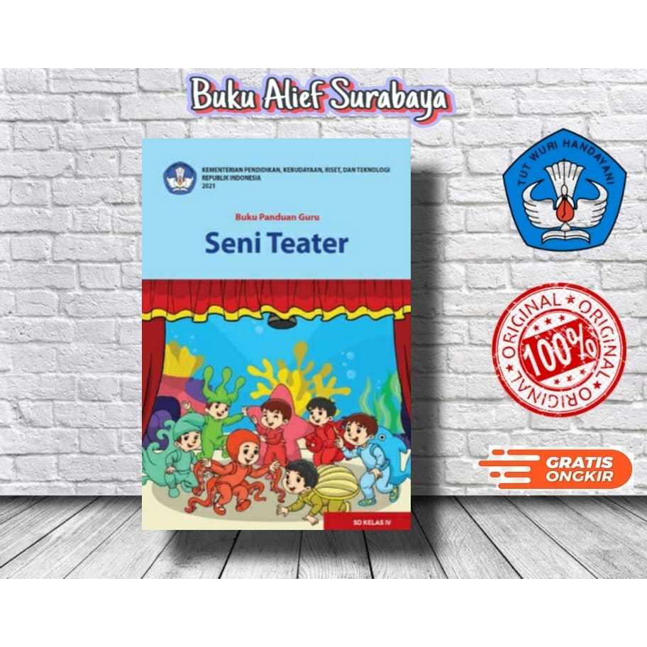 Jual Buku Panduan Guru Seni Teater Kelas 4 SD Original Kurikulum