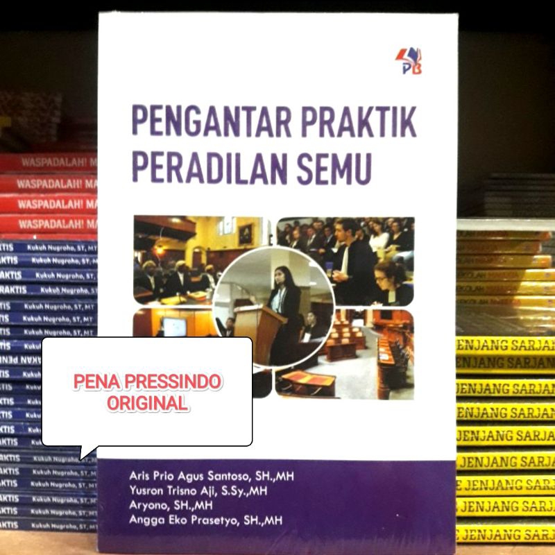 Jual BUKU PENGANTAR PRAKTIK PERADILAN SEMU ARIS PRIO AGUS SANTOSO