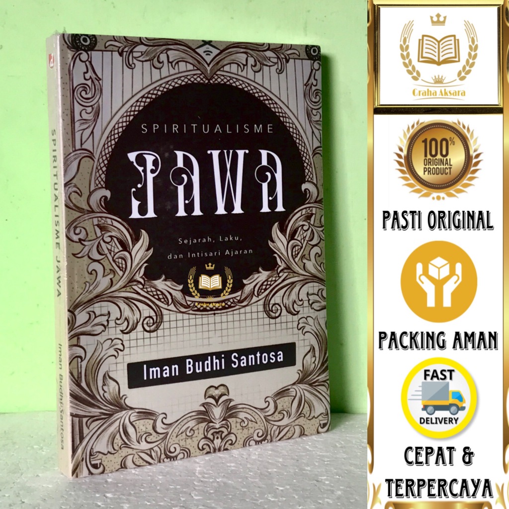 Jual Buku Spiritualisme Jawa Sejarah Laku Dan Intisari Ajaran