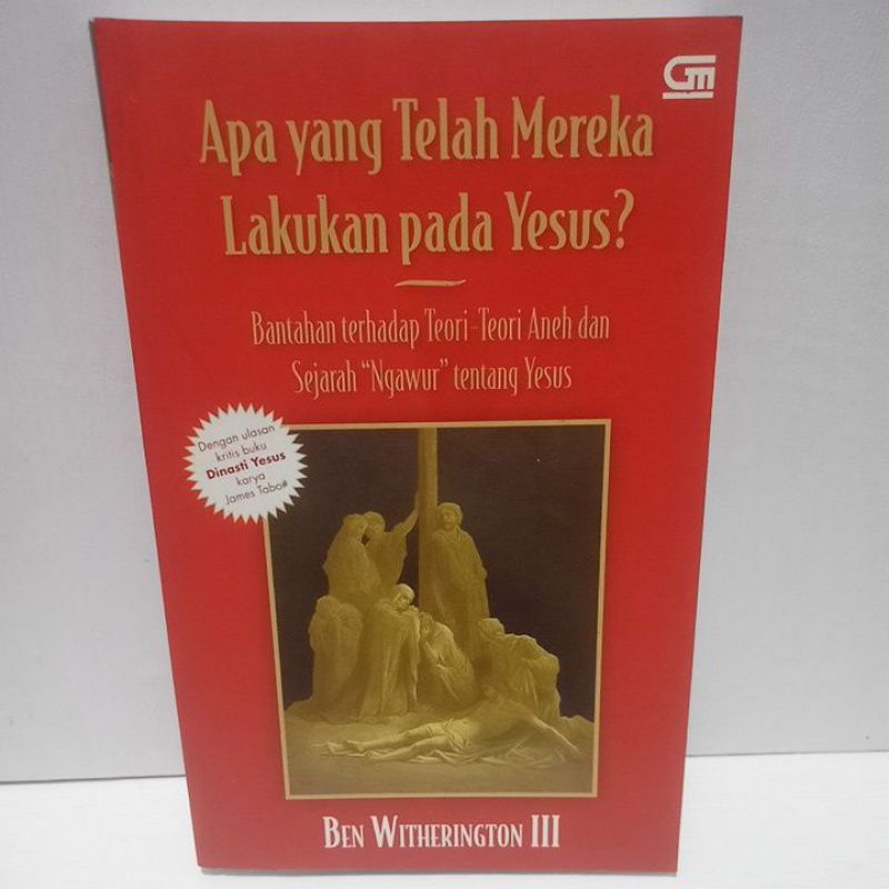 Jual Buku Original Apa Yang Telah Mereka Lakukan Pada Yesus By Ben