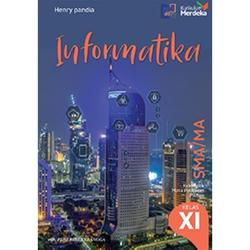 Jual INFORMATIKA SMA MA KELAS 11 XI KURIKULUM MERDEKA ERLANGGA