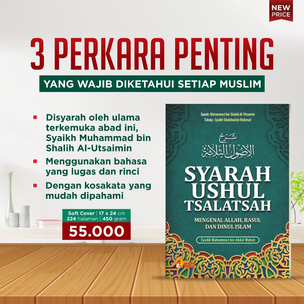 Jual Buku Syarah Ushul Tsalatsah Mengenal Allah Rasul Dan Dinul Islam