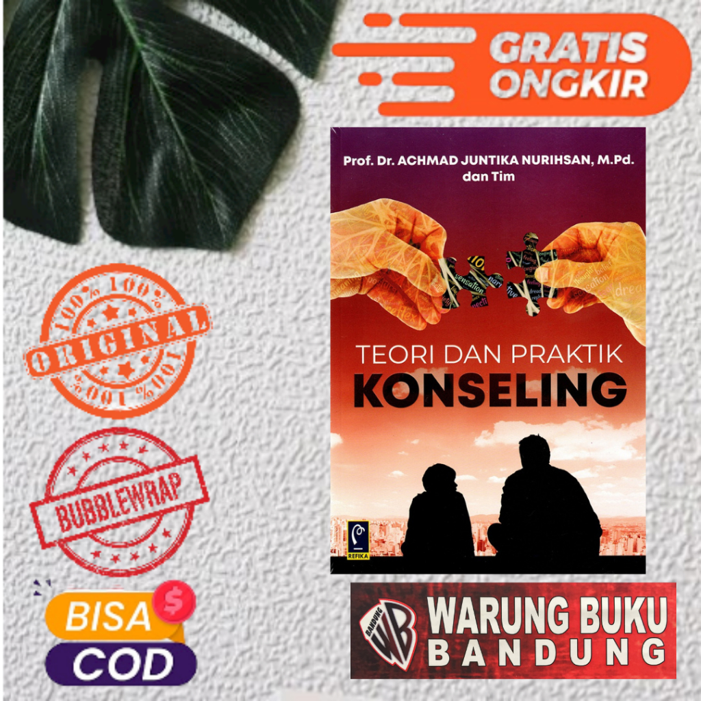 Jual Buku Teori Dan Praktik Konseling Prof Dr Achmad Juntika