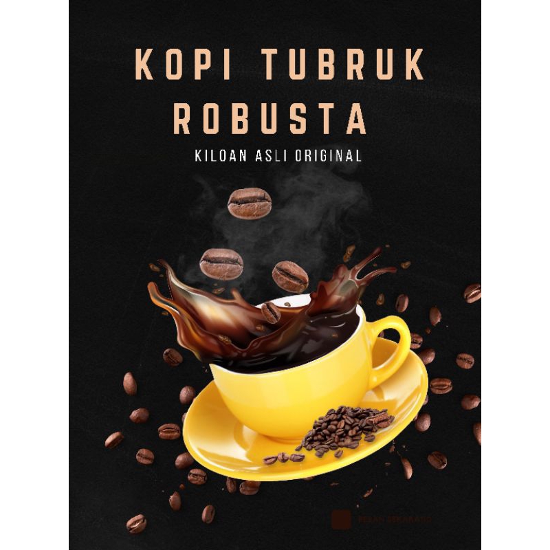 Jual Kopi Tubruk Bubuk Robusta Kiloan Asli Original 1kg Shopee Indonesia