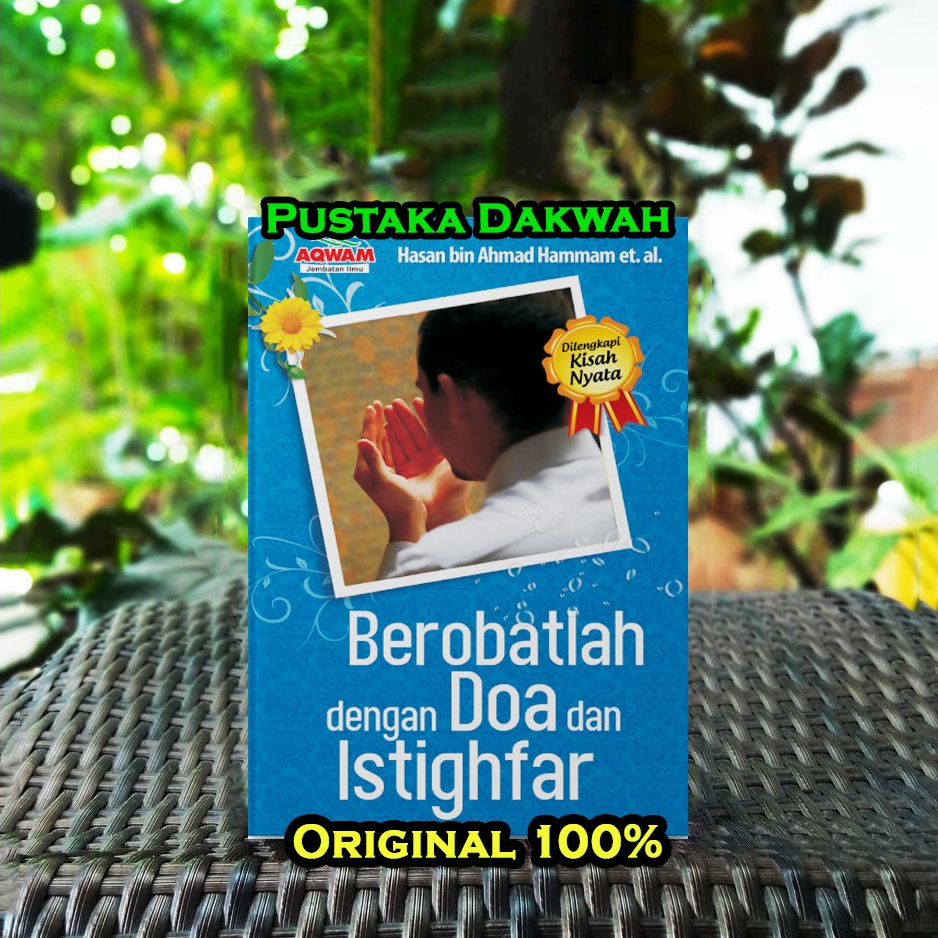 Jual Berobatlah Dengan Doa Dan Istighfar Hasan Bin Ahmad Hammam Aqwam