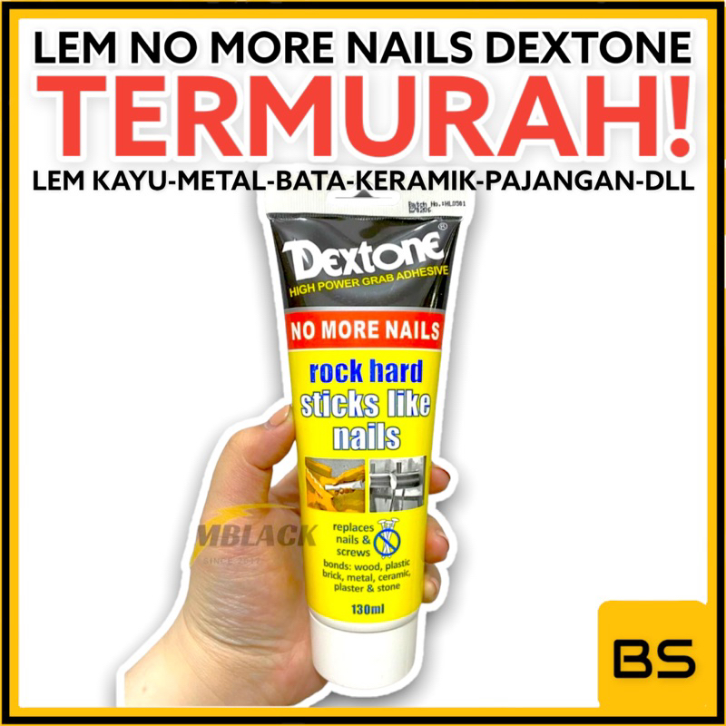 Jual Lem Dextone No More Nails Anti Paku Keramik Kayu Metal Batu Super