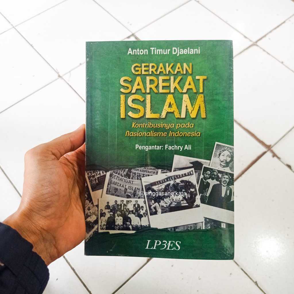 Jual Buku Gerakan Sarekat Islam Kontribusinya Pada Nasionalisme