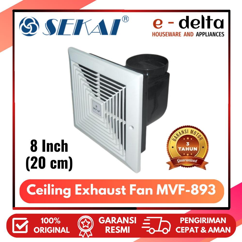 Jual SEKAI Exhaust Fan Kipas Angin Hexos Plafon Dak 8 Inch MVF 893