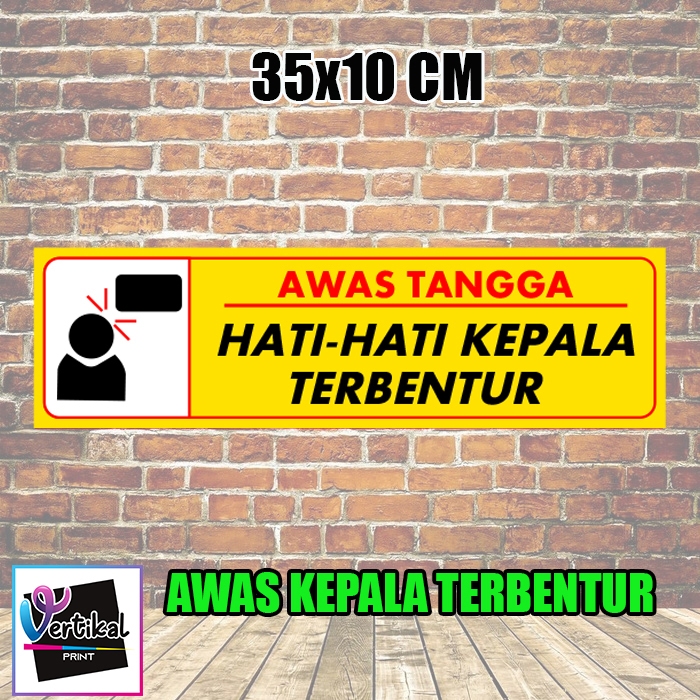 Jual Stiker Vinyl Awas Tangga Hati Hati Kepala Terbentur Sticker 35X10