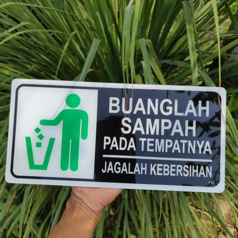 Jual Label Sign Buanglah Sampah Pada Tempatnya Akrilik Himbauan