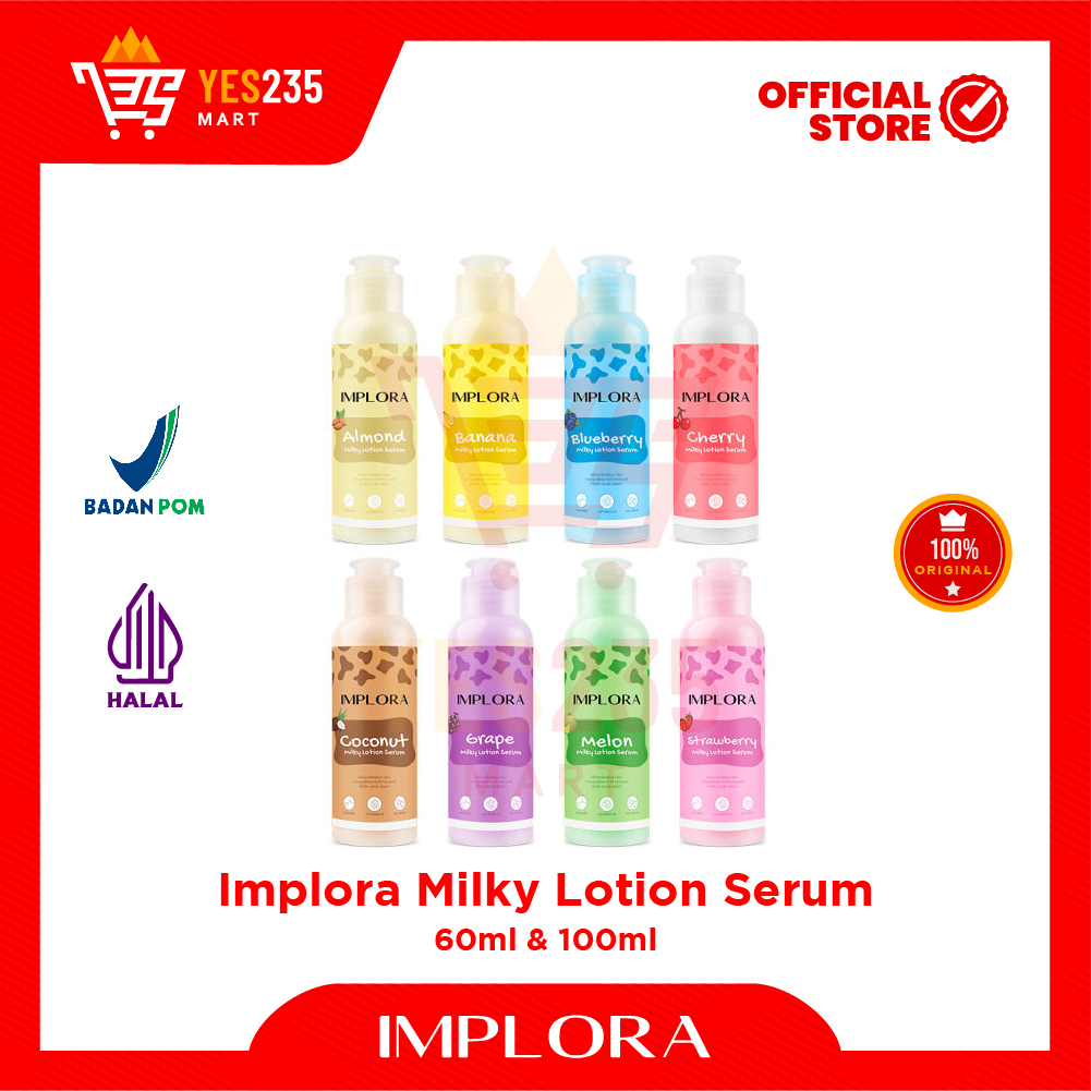 Jual IMPLORA Milky Lotion Serum 60ml 100ml Serum Kulit Original BPOM