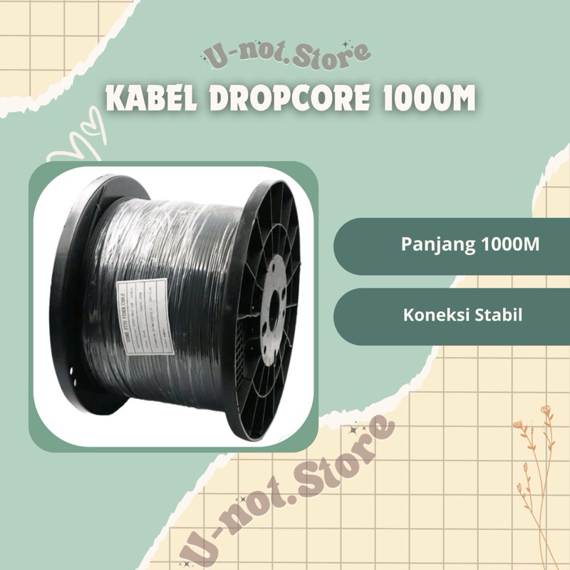 Jual Kabel Fiber Dropcore 1 Core 1000 Meter Kabel Fiber Optik 1000m