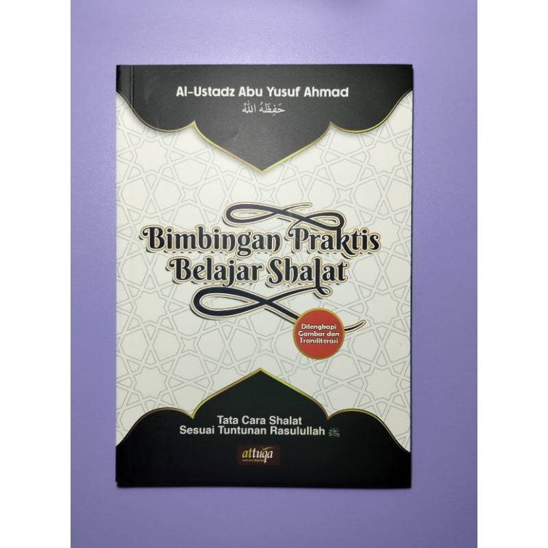 Jual Buku Bimbingan Praktis Belajar Shalat Berupa Panduan Lengkap Sifat