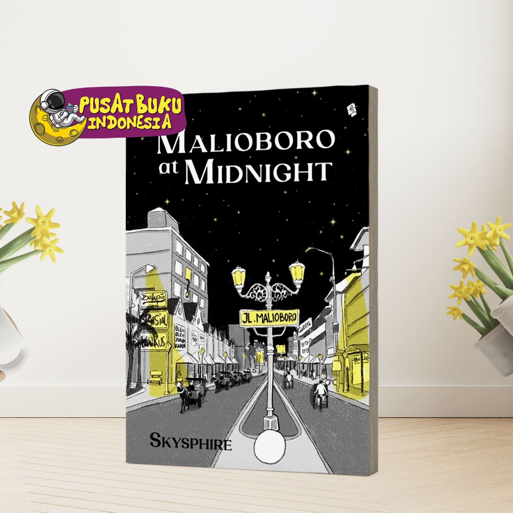 Jual Buku Bacaan Novel Remaja Malioboro At Midnight Skyshpire Original