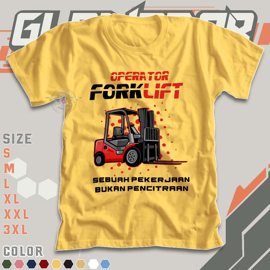 Jual KAOS OPERATOR FORKLIFT TUKANG SODOK Baju Pejuang Rupiah Operator