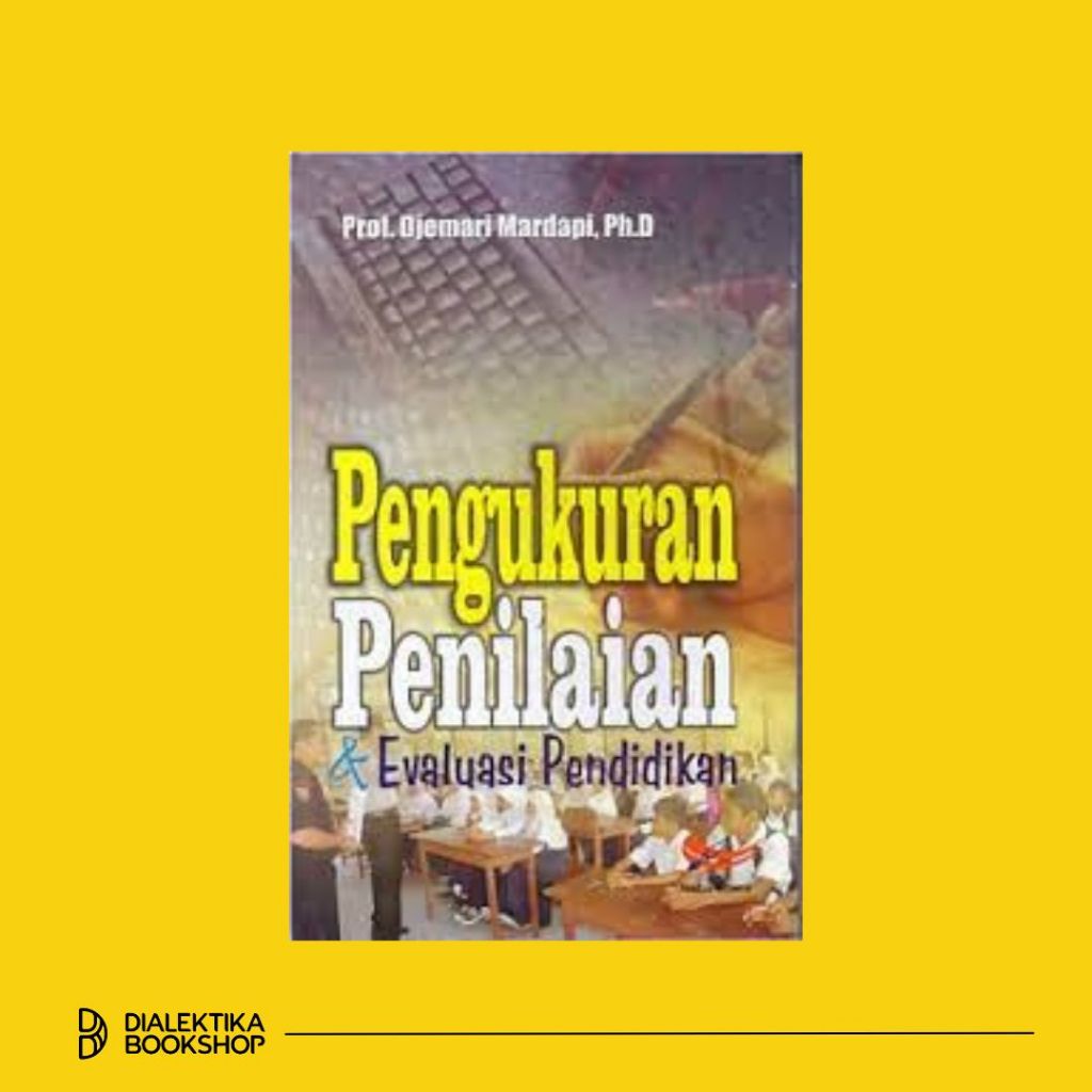 Jual Pengukuran Penilaian Dan Evaluasi Pendidikan Djemari Mardapi