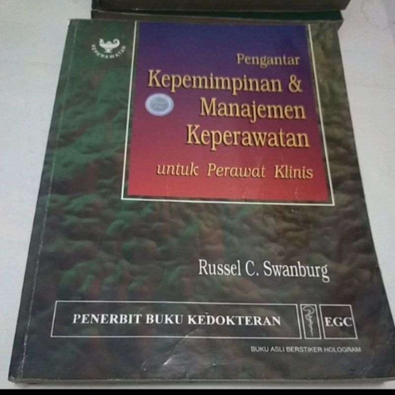 Jual KEPEMIMPINAN DAN MANAJEMEN KEPERAWATAN UNTUK PERAWATAN KLINIS