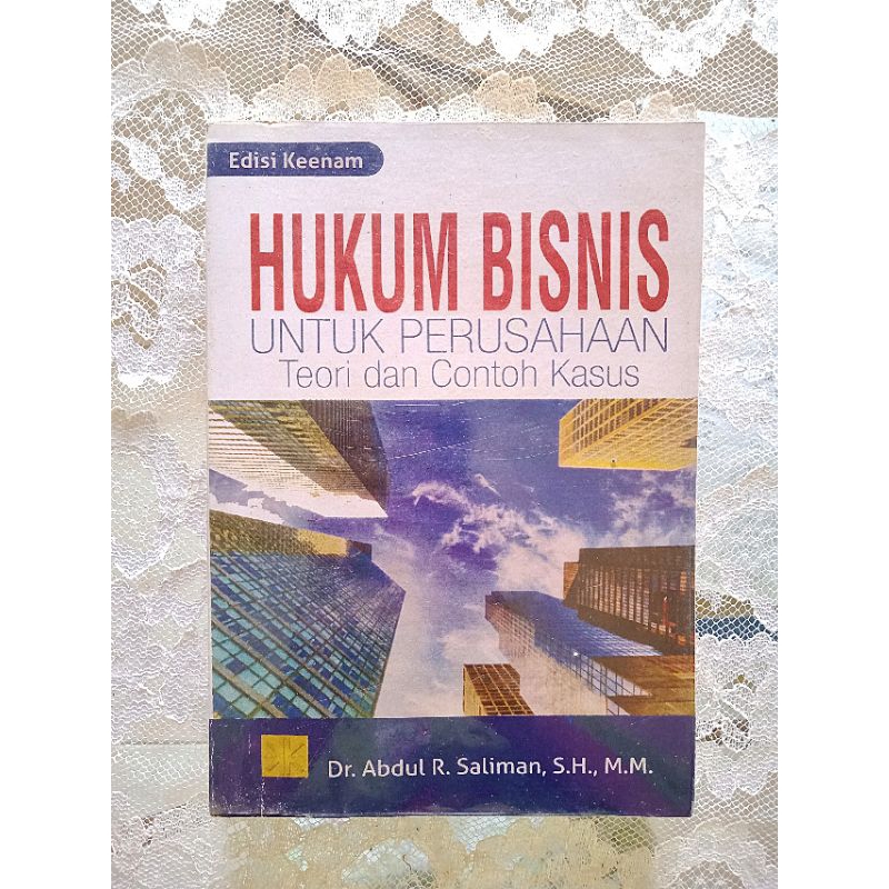 Jual Buku Hukum Bisnis Untuk Perusahaan Teori Dan Contoh Kasus Edisi