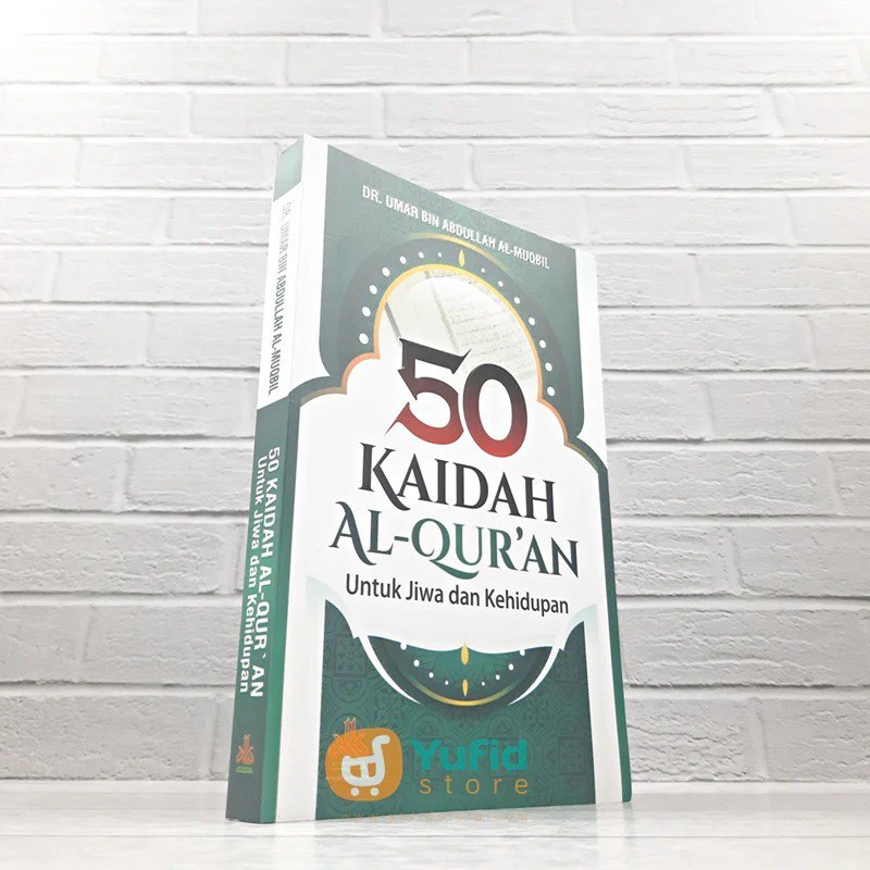 Jual BUKU 50 KAIDAH AL QURAN UNTUK JIWA DAN KEHIDUPAN PUSTAKA AL