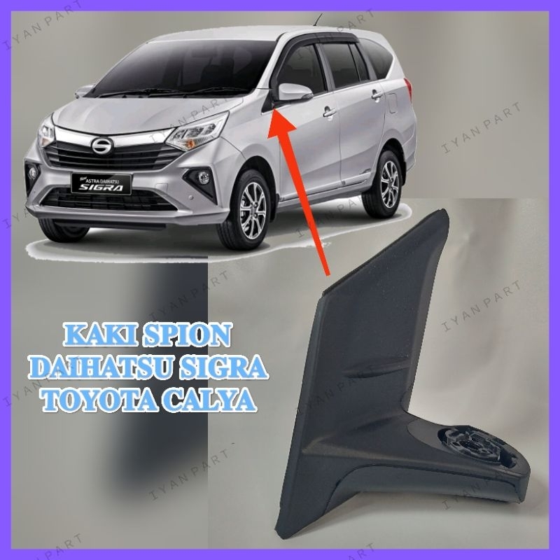 Jual Kaki Dudukan Spion Toyota Calya Daihatsu Sigra Shopee Indonesia