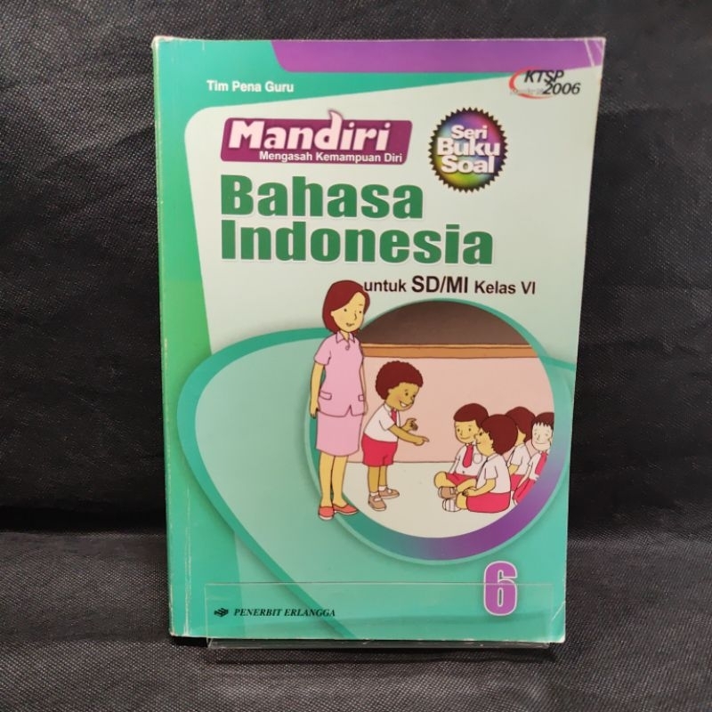 Jual Buku Mandiri Bahasa Indonesia Kelas Vi Sd Ktsp Tim Pena