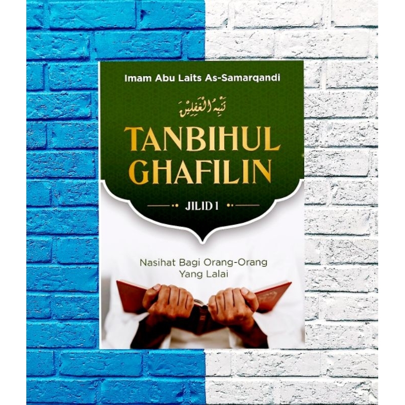 Jual Buku Tanbihul Ghafilin Jilid 1 Nasihat Bagi Orang Orang Yang