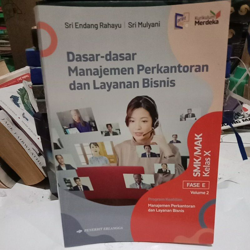 Jual Dasar Dasar Manajemen Perkantoran Dan Layanan Bisnis Untuk Smk Mak