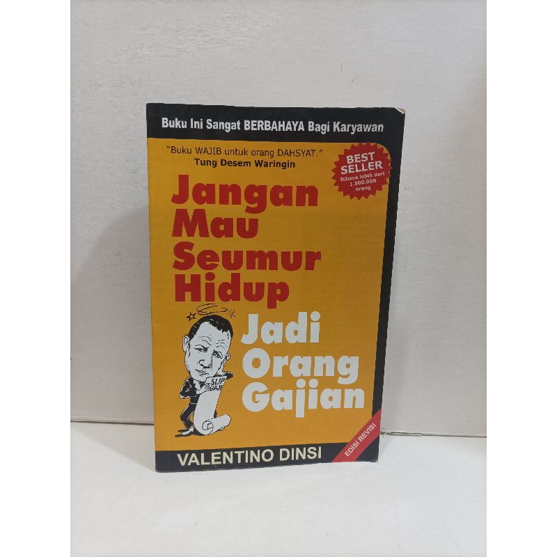 Jual Buku Jangan Mau Seumur Hidup Jadi Orang Gajian By Valentino Dinsi