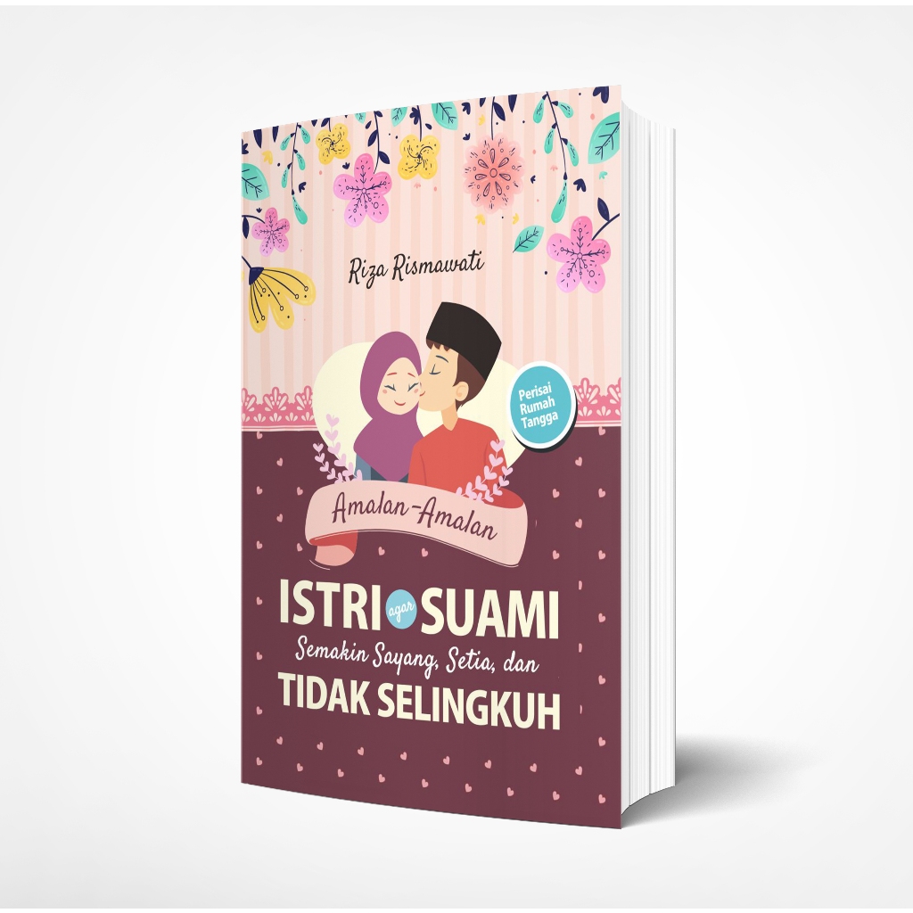 Jual Buku AMALAN AMALAN ISTRI AGAR SUAMI SEMAKIN SAYANG SETIA DAN