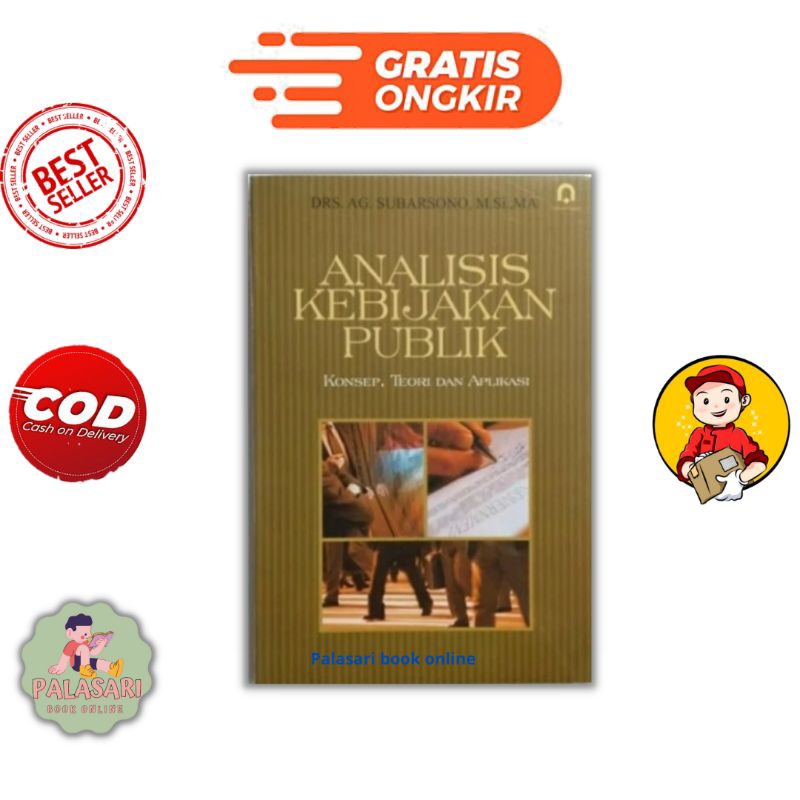 Jual Buku Analisis Kebijakan Publik Konsep Teori Dan Aplikasi