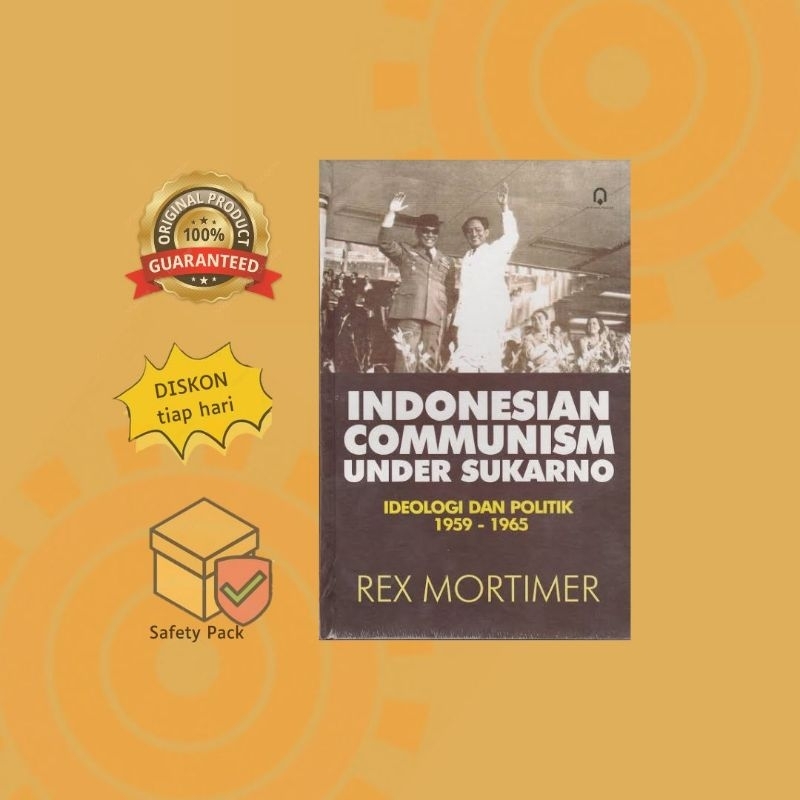 Jual Indonesia Communism Under Sukarno Rex Mortimer Shopee Indonesia