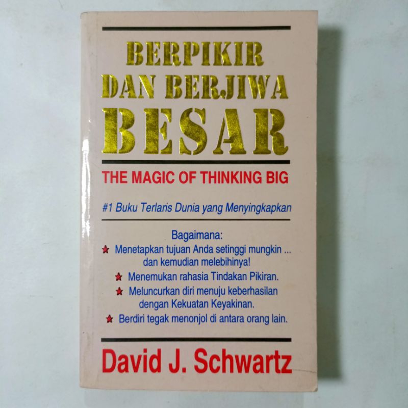 Jual Buku Berpikir Dan Berjiwa Besar David J Schwartz Shopee Indonesia