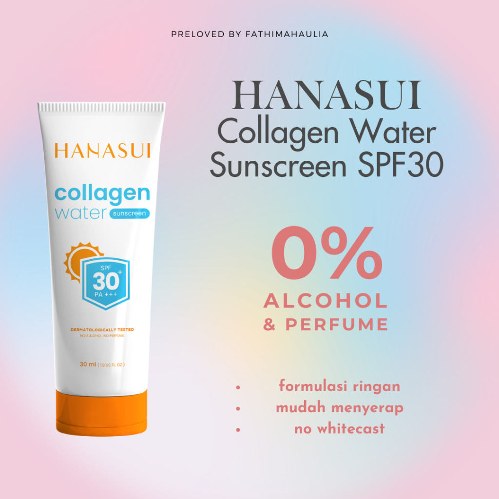 Jual HANASUI Collagen Water Sunscreen SPF 30 30 ML PRELOVED NEW