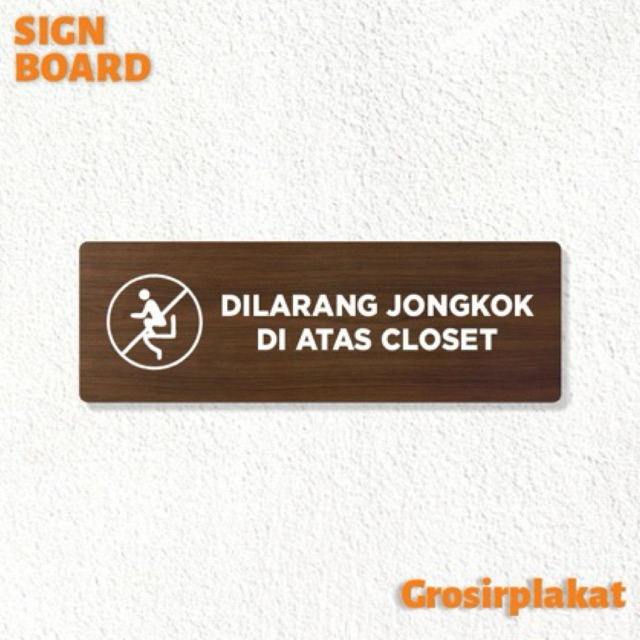 Jual Papan Tulisan Kayu Dilarang Jongkok Di Atas Closet Sign Board Kayu