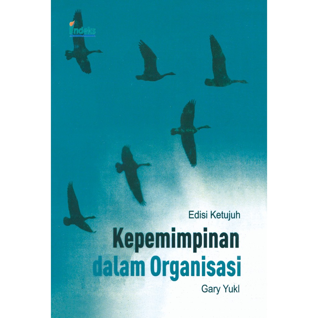 Jual Kepemimpinan Dalam Organisasi Edisi Ke 7 By Gary Yukl Shopee