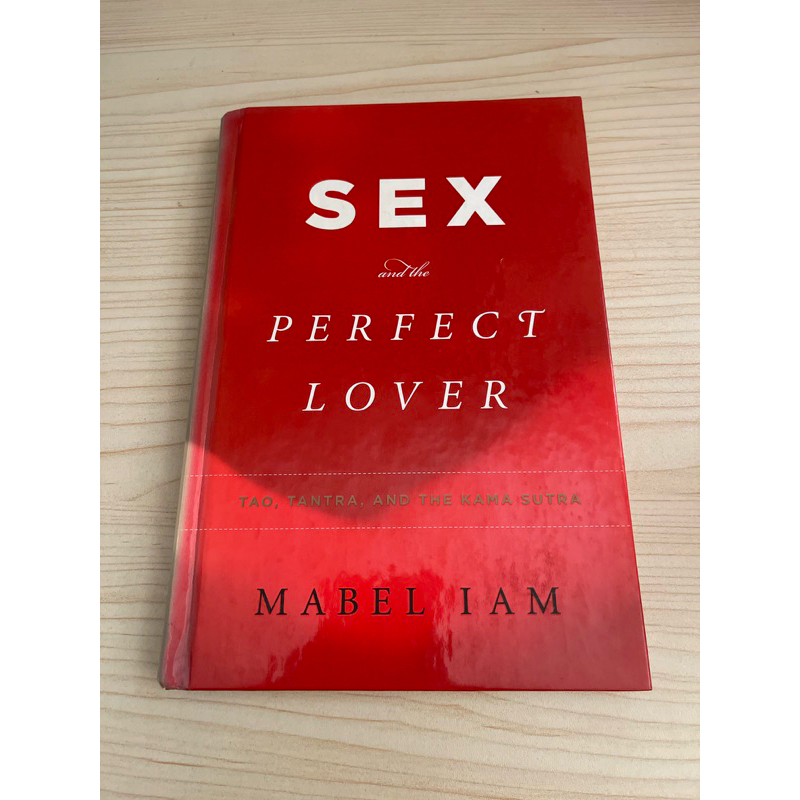 Jual Buku Sex And The Perfect Lover Tao Tantra And The Kama Sutra By Mabel Iam Shopee Indonesia
