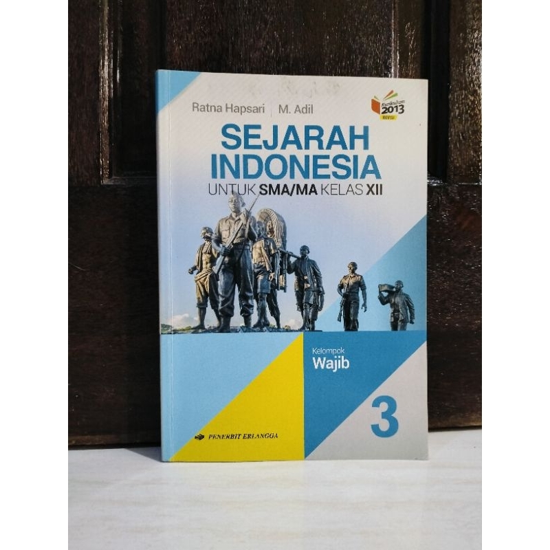 Jual Sejarah Indonesia Sma Ma Kelas Xii Kelompok Wajib K Revisi