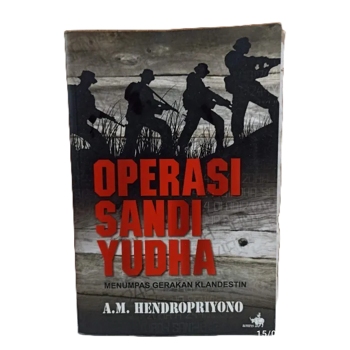 Jual Buku Sejarah Operasi Sandi Yudha Menumpas Gerakan Klandestin 206