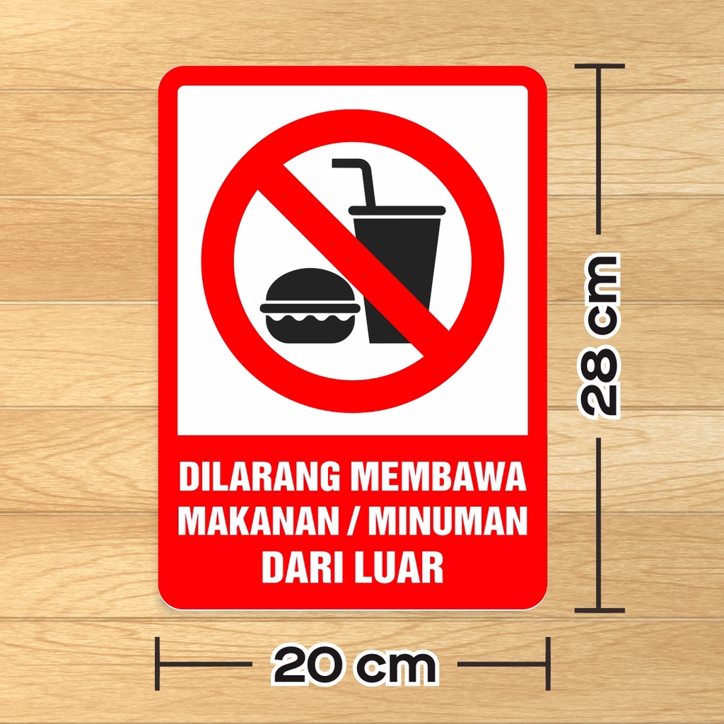 Jual Sticker Vinyl Sign Stiker Dilarang Membawa Makanan Minuman Dari