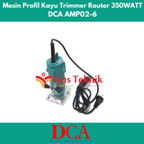 Jual Mesin Profil Kayu Trimmer Router AMP02 6 DCA 02 6 Shopee