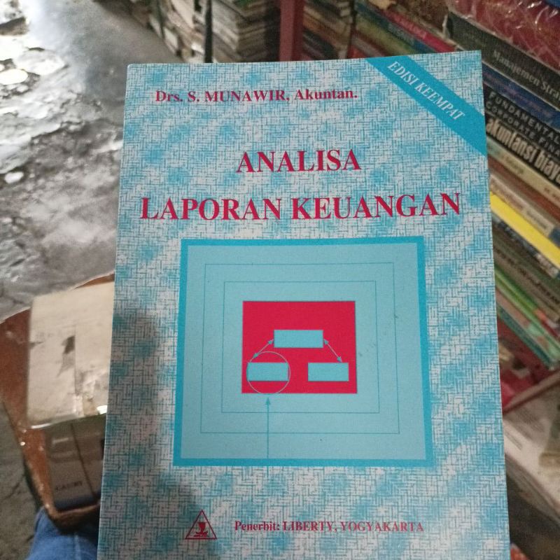 Jual ANALISA LAPORAN KEUANGAN EDISI KEEMPAT MUNAWIR Shopee Indonesia