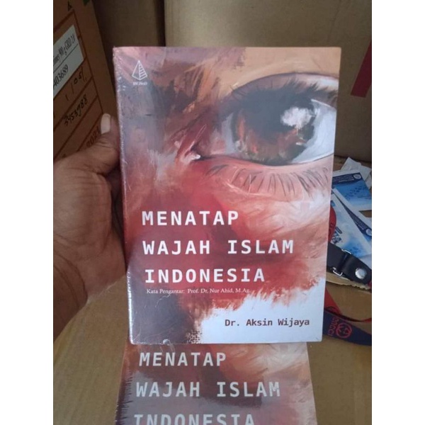 Jual Menatap Wajah Islam Indonesia Shopee Indonesia